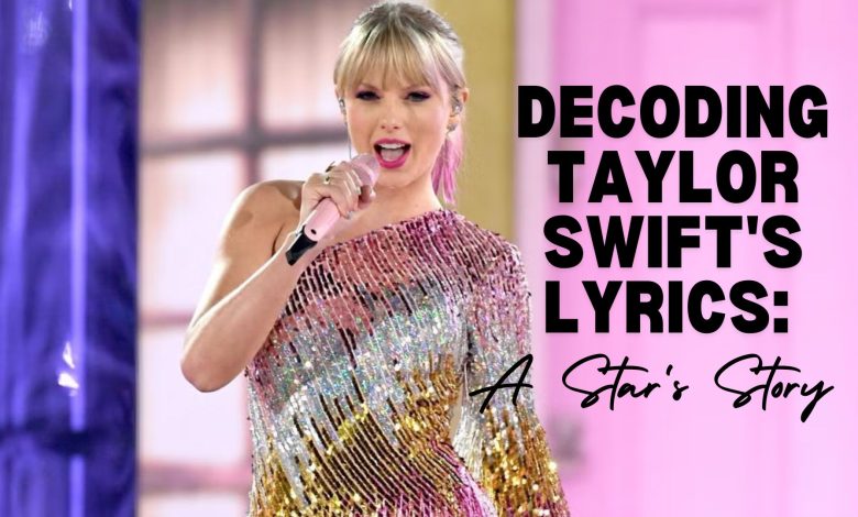 Decoding Taylor Swift's Lyrics