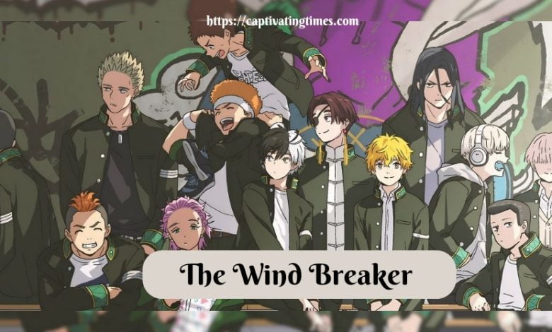 The Wind Breaker