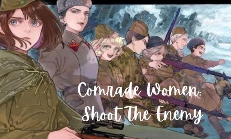 Meet Serafima, the fearless Soviet sniper in Yuhki Kamatani's new manga adaptation, 'Comrade Women: Shoot The Enemy'. Explore her journey through war-torn landscapes on Hayacomic!