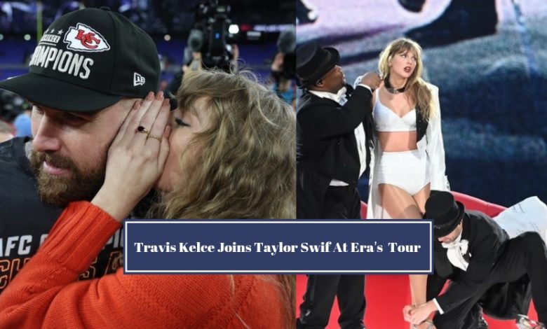 NFL star Travis Kelce joins Taylor Swift onstage during her Eras Tour, creating an electrifying fusion of sports and music."